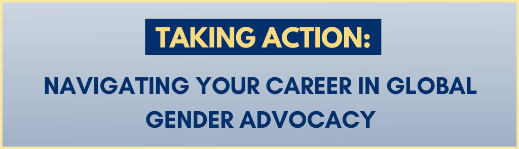 Navigating Your Career in Global Gender Advocacy